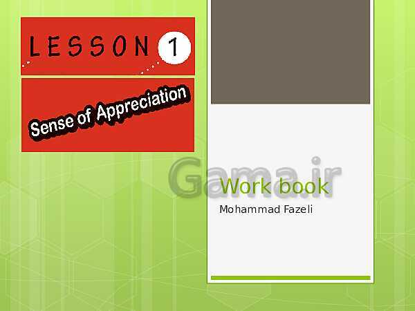 پاورپوینت حل سوالات کتاب کار زبان انگلیسی (3) دوازدهم  | درس 1: Sense of Appreciation - پیش نمایش